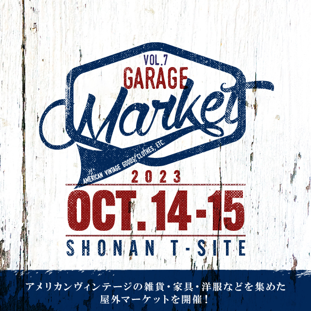 【湘南T-SITE】GARAGE Market VOL.7　に参加します！！